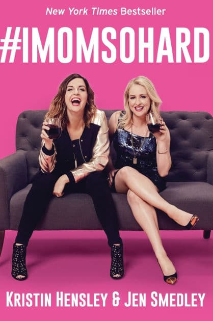#IMomSoHard by Kristin Hensley