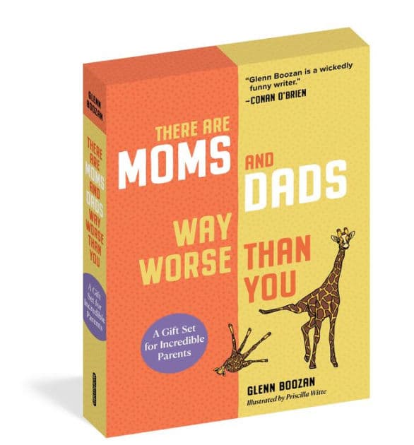 There Are Moms and Dads Way Worse Than You (Boxed Set): A Gift Set for Incredible Parents by Glenn Boozan