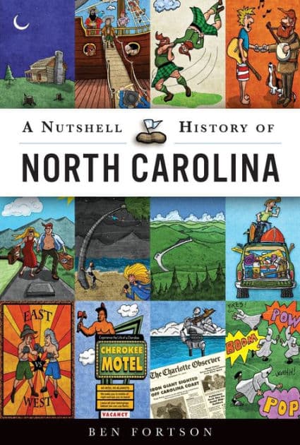 A Nutshell History of North Carolina by Ben Fortson