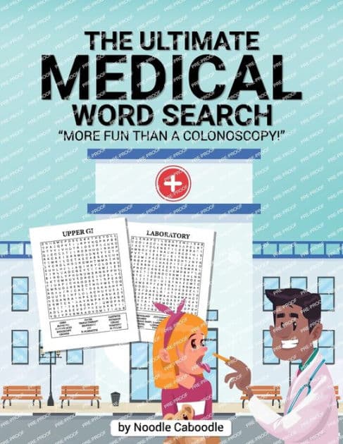 The Ultimate Medical Word Search - More Fun Than A Colonoscopy! Medical Word for Adults.: Healthcare Word Search Book by Shane Smith