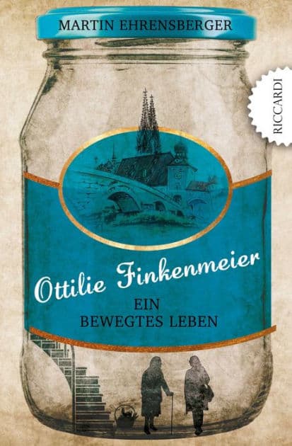 Ottilie Finkenmeier: Ein bewegtes Leben by Martin Ehrensberger