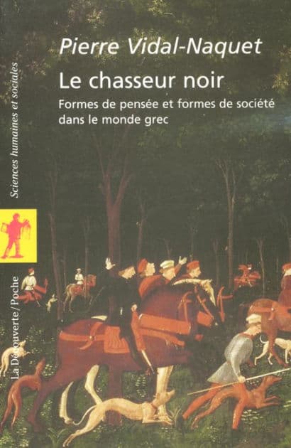 Le chasseur noir by Pierre Vidal-Naquet