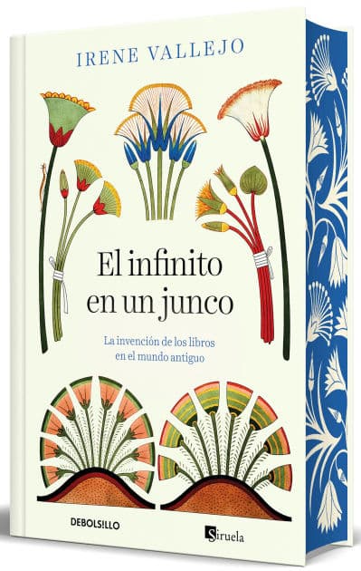 El infinito en un junco (Edición limitada, cantos pintados) / Papyrus (Limited Edition, Sprayed Edges) by Irene Vallejo