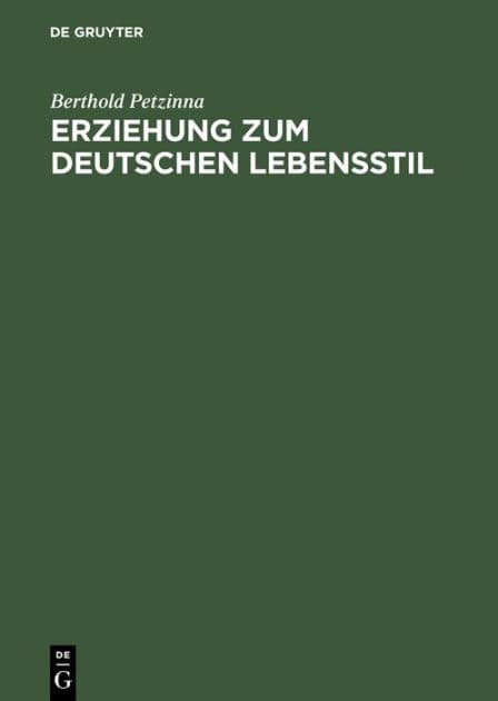 Erziehung zum deutschen Lebensstil: Ursprung und Entwicklung des jungkonservativen "Ring"-Kreises 1918-1933 by Berthold Petzinna