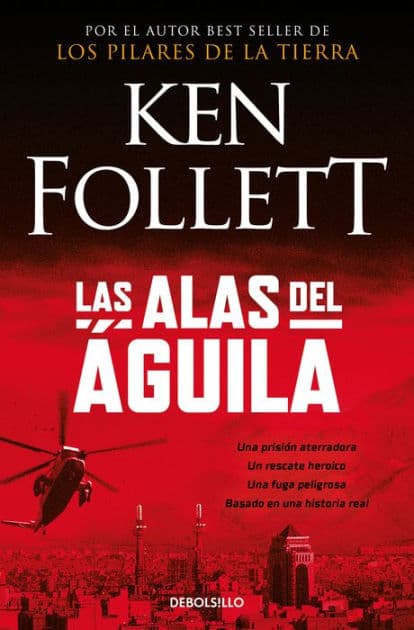 En las alas del aguila (On Wings of Eagles) by Ken Follett