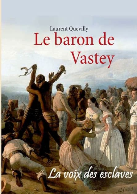 Le baron de Vastey by Laurent Quevilly