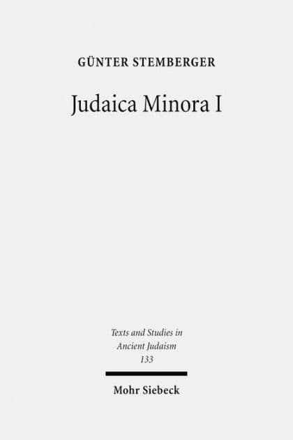 Judaica Minora: Teil I: Biblische Traditionen im rabbinischen Judentum by Gunter Stemberger