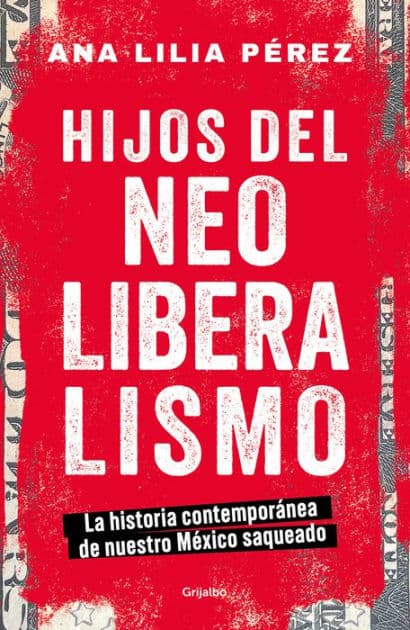 Hijos del neoliberalismo / Children of Neoliberalism by ANA LILIA PÉREZ