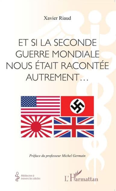 Et si la seconde guerre mondiale nous était racontée autrement... by Xavier Riaud