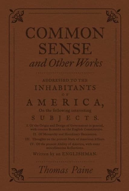 Common Sense and Other Works by Thomas Paine