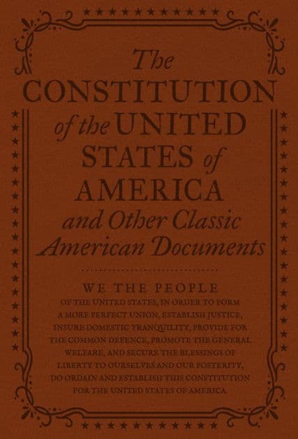 The Constitution of the United States of America and Other Important American Documents by Various Authors