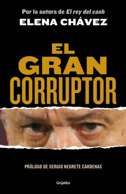 El gran corruptor by Elena Chávez