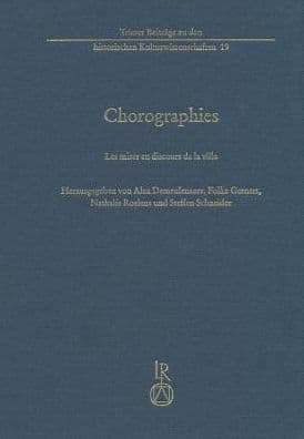 Chorographies: Les mises en discours de la ville by Alex Demeulenaere