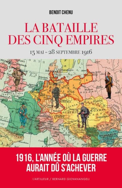 la bataille des cinq empires: 15 mai - 28 septembre 1916 by Benoît Chenu