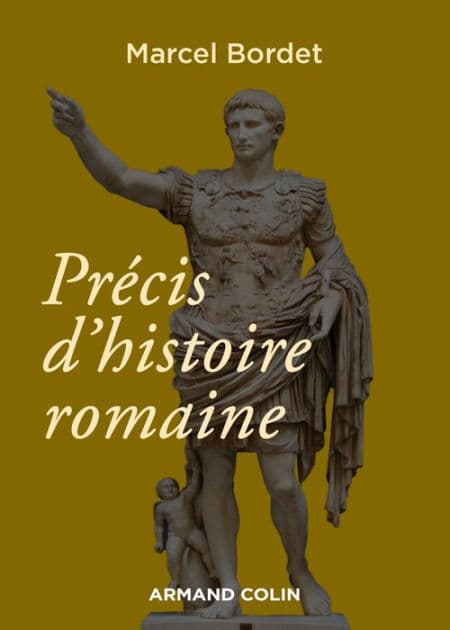 Précis d'histoire romaine - 3e éd. by Marcel Bordet