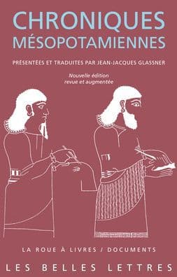 Chroniques mesopotamiennes: Nouvelle edition, revue et augmentee by Les Belles Lettres