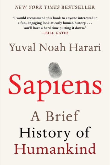 Sapiens: A Brief History of Humankind by Yuval Noah Harari