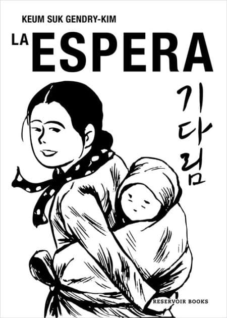 La espera / The Waiting by Keum Suk Gendry-Kim
