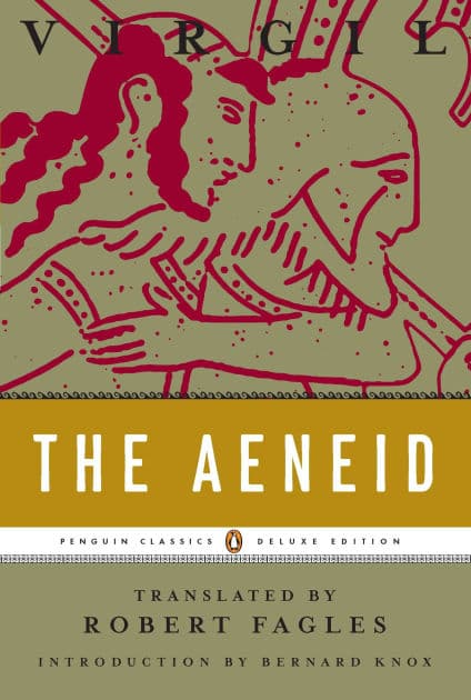 The Aeneid: (Penguin Classics Deluxe Edition) by Virgil
