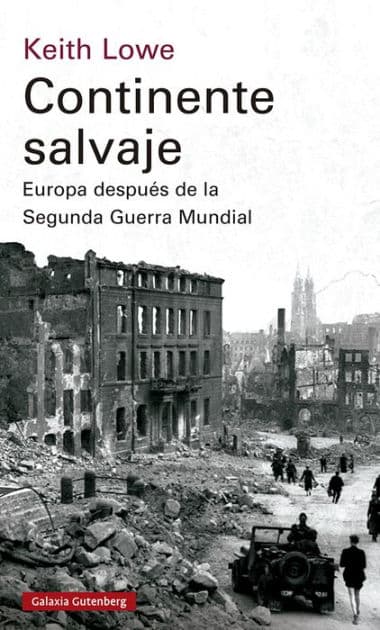 Continente salvaje (nueva edición) by Keith Lowe