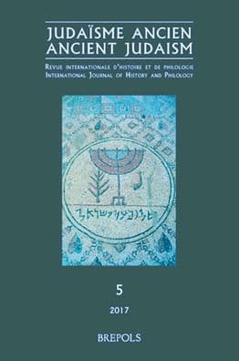 Judaisme ancien - Ancient Judaism Volume 5 (2017) by Brepols Publishers