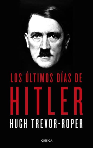 Los últimos días de Hitler by Hugh Trevor-Roper