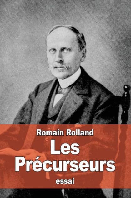 Les Prï¿½curseurs by Romain Rolland