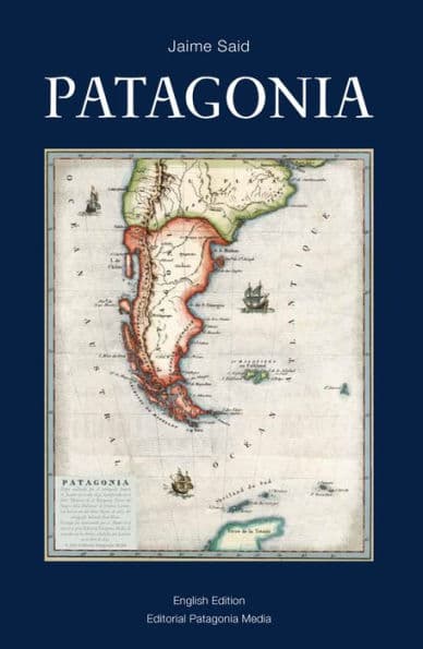 Patagonia (Ingles) by Jaime Said