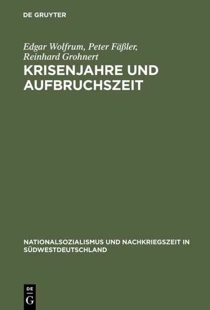 Krisenjahre und Aufbruchszeit by Edgar Wolfrum