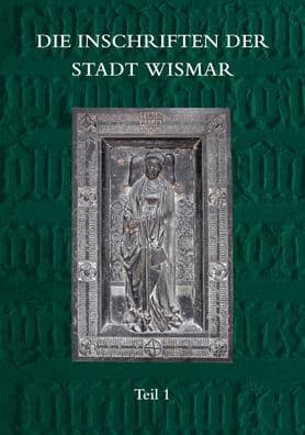 Die Inschriften der Stadt Wismar by Mona Dorn