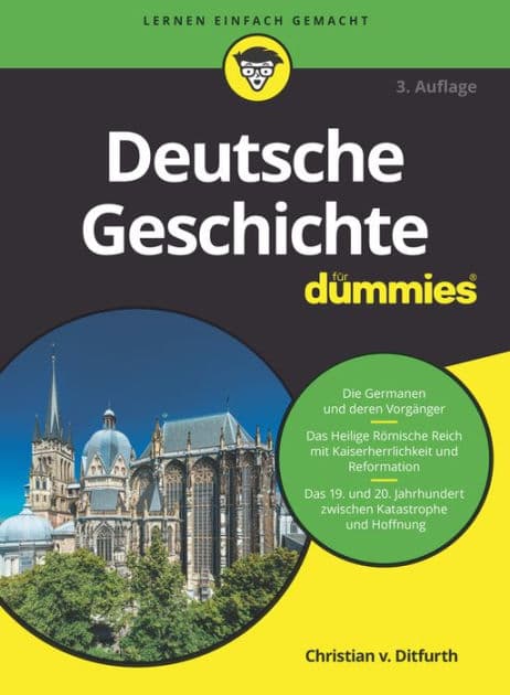 Deutsche Geschichte für Dummies by Christian V. Ditfurth