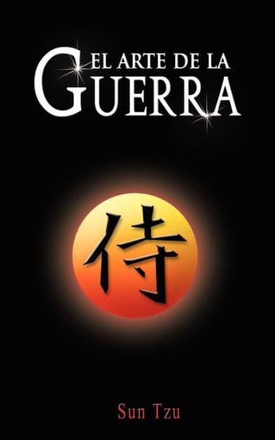 El Arte de la Guerra / The Art of War by Sun-tzu