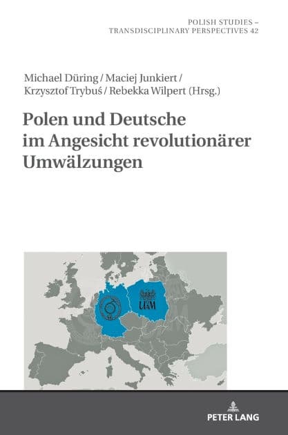 Polen und Deutsche im Angesicht revolutionaerer Umwaelzungen by Jaroslaw Fazan