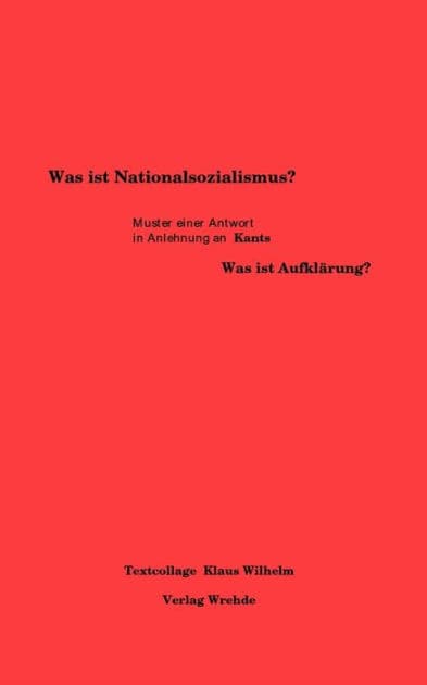 Was ist Nationalsozialismus? by Klaus Wilhelm