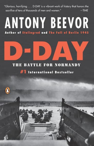 D-Day: The Battle for Normandy by Antony Beevor