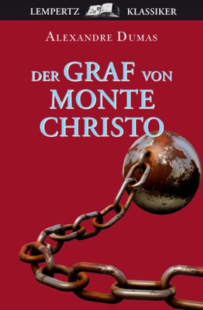 Der Graf von Monte Christo by Alexandre Dumas