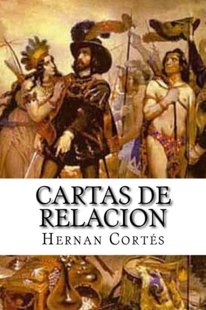 Cartas de relacion by Hernán Cortés