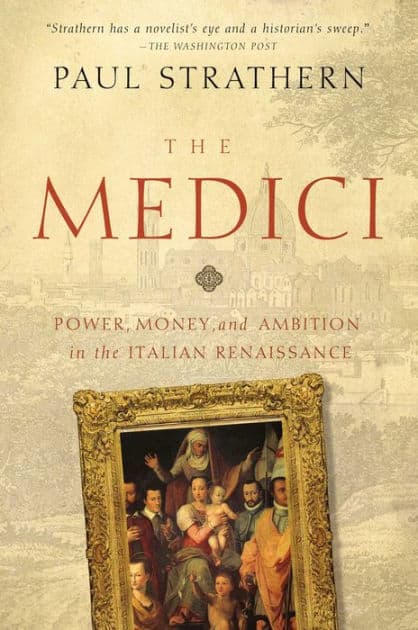 The Medici by Paul Strathern
