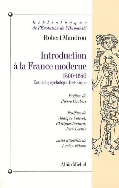 Introduction à la France moderne 1500-1640: Essai de psychologie historique by Robert Mandrou