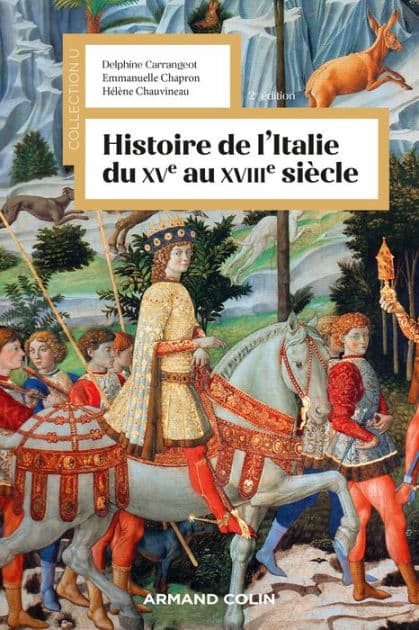 Histoire de l'Italie du XVe au XVIIIe siècle by Delphine Carrangeot