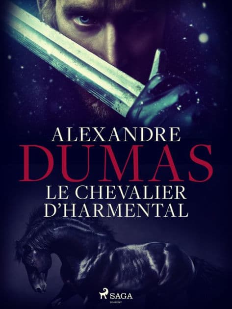 Le Chevalier d'Harmental by Alexandre Dumas
