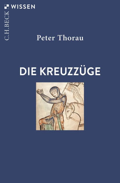 Die Kreuzzüge by Peter Thorau