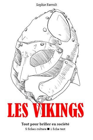 Les Vikings - Tout pour briller en société by Sophie Favrolt