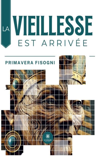 La vieillesse est arrivée by Primavera Fisogni