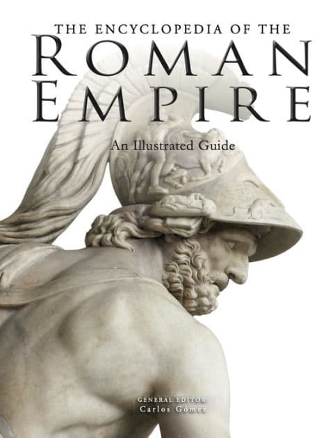 Encyclopedia of the Roman Empire by Gomez