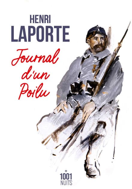 Journal d'un poilu by Henri Laporte