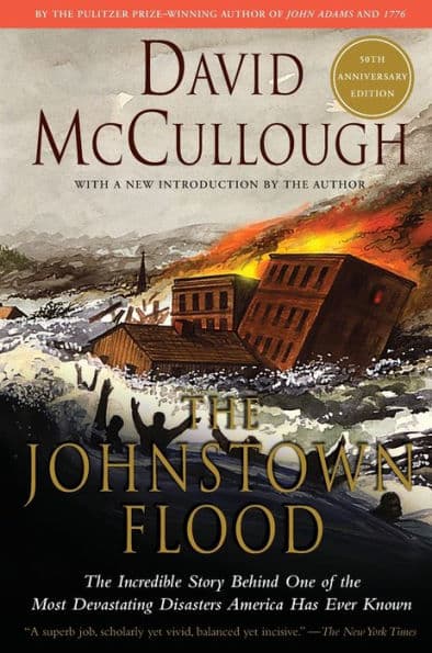 The Johnstown Flood by David McCullough