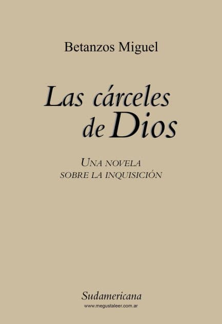 Las carceles de Dios: Una novela sobre la Inquisición by Miguel Betanzos