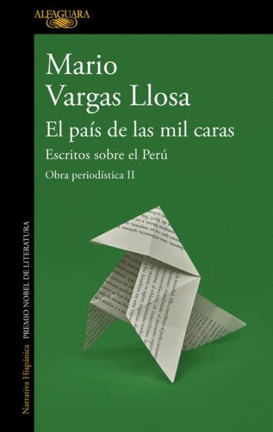 El país de las mil caras: Escritos sobre el Perú (Obra periodística Vargas Llosa II) by Mario Vargas Llosa
