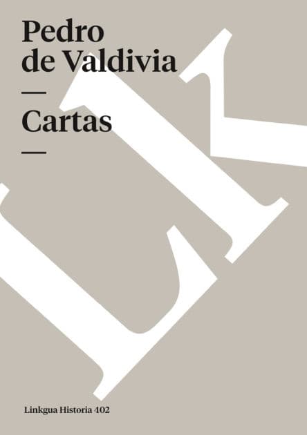 Cartas by Pedro de Valdivia
